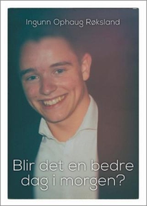 Blir det en bedre dag i morgen? (ebok) av Ing