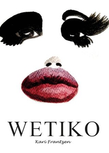Wetiko (ebok) av Kari Frantzen