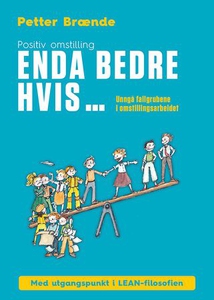 Enda bedre hvis ... (ebok) av Petter Brænde