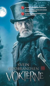 Vokterne (ebok) av Svein Gudbrandsen