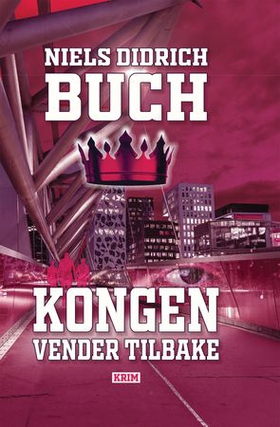 Kongen vender tilbake (ebok) av Niels Didrich Buch