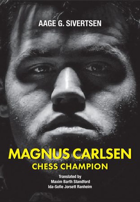 Magnus - Chess champion (ebok) av Aage Georg Sivertsen