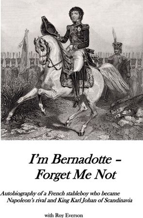 I'm Bernadotte - forget me not