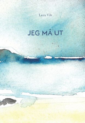 Jeg må ut