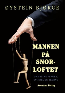 Mannen på snorloftet (ebok) av Øystein Bjørge