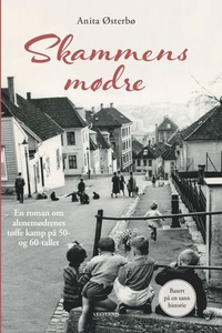 Skammens mødre (ebok) av Anita Østerbø