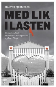 Med lik i lasten (ebok) av Halvor Fjermeros