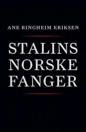 Stalins norske fanger (ebok) av Ane Ringheim 