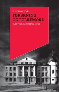 Forskning og folkemord (ebok) av Øyvind Foss