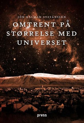Omtrent på størrelse med universet - en slektsfortelling (ebok) av Jón Kalman Stefánsson