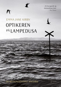 Optikeren på Lampedusa (ebok) av Emma Jane Ki