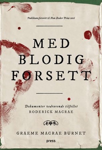 Med blodig forsett (ebok) av Graeme Macrae Bu