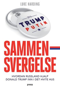 Sammensvergelse (ebok) av Luke Harding