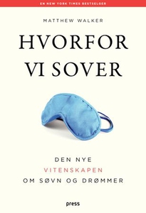 Hvorfor vi sover (ebok) av Matthew Walker