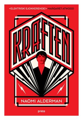 Kraften (ebok) av Naomi Alderman