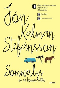Sommerlys, og så kommer natten (ebok) av Jón