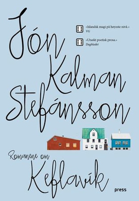 Romanene om Keflavik (ebok) av Jón Kalman Stefánsson