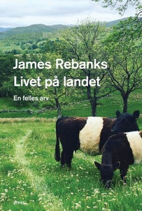 Livet på landet (ebok) av James Rebanks