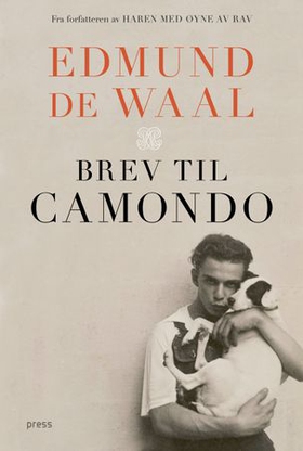 Brev til Camondo (ebok) av Edmund De Waal