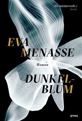 Dunkelblum - roman (ebok) av Eva Menasse