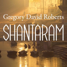 Shantaram (lydbok) av Gregory David Roberts