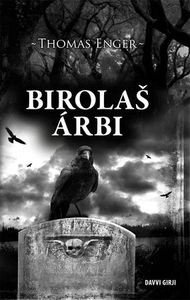 Birolas árbi (ebok) av Thomas Enger
