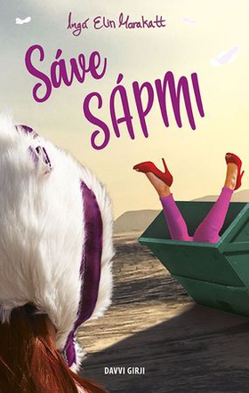 Sáve Sápmi (ebok) av Ingá Elin Marakatt