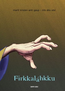 Firkkaláhkku (ebok) av Marit Kirsten Anti Gau