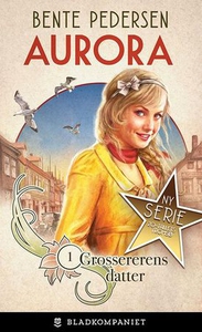 Grossererens datter (ebok) av Bente Pedersen