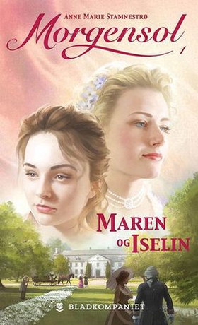 Maren og Iselin (ebok) av Anne Marie Stamnestrø