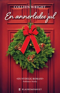 En annerledes jul (ebok) av Colleen Wright