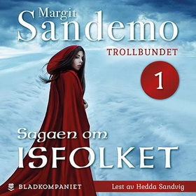 Trollbundet (lydbok) av Margit Sandemo