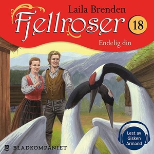 Endelig din (lydbok) av Laila Brenden
