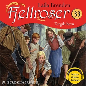 Torgils hevn (lydbok) av Laila Brenden