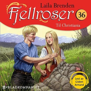 Til Christiania (lydbok) av Laila Brenden
