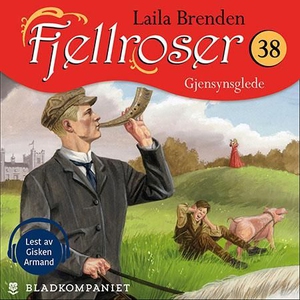 Gjensynsglede (lydbok) av Laila Brenden