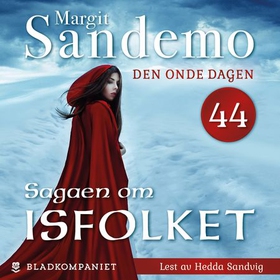 Den onde dagen (lydbok) av Margit Sandemo