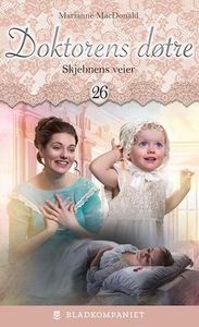 Skjebnens veier (ebok) av Marianne MacDonald