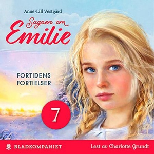 Fortidens fortielser (lydbok) av Anne-Lill Ve