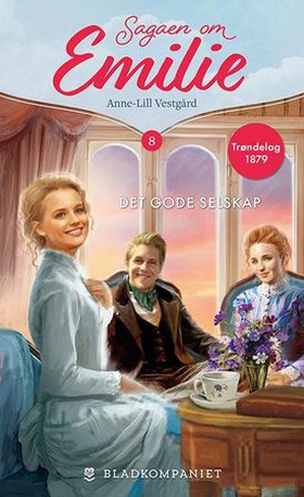 Det gode selskap (ebok) av Anne-Lill Vestgå