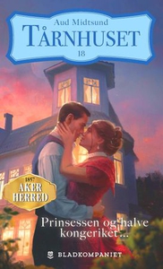 Prinsessen og halve kongeriket ... (ebok) av