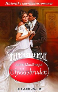 Ulykkesbruden (ebok) av Janna MacGregor