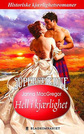 Hell i kjærlighet (ebok) av Janna MacGregor