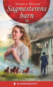 Valgets kval (ebok) av Kristin S. Ålovsrud
