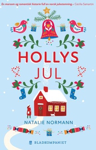 Hollys jul (ebok) av Natalie Normann