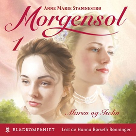 Maren og Iselin (lydbok) av Anne Marie Stamne