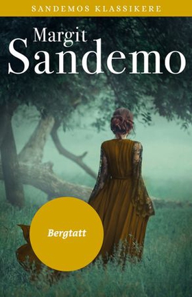 Bergtatt (ebok) av Margit Sandemo