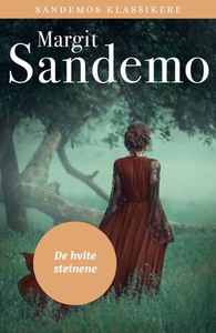 De hvite steinene (ebok) av Margit Sandemo