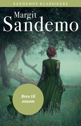 Brev til Ensom (ebok) av Margit Sandemo
