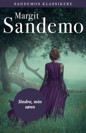 Sindre, min sønn (ebok) av Margit Sandemo